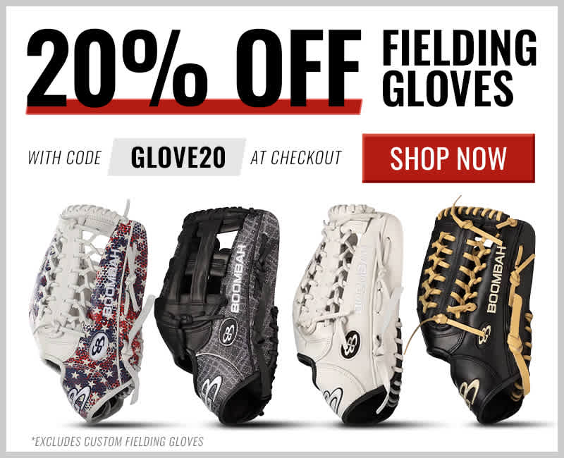 20% Off Fielding Gloves - Use Code GLOVE20 - SHOP NOW